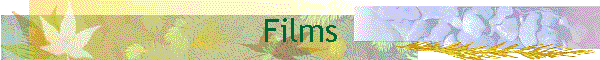 Films